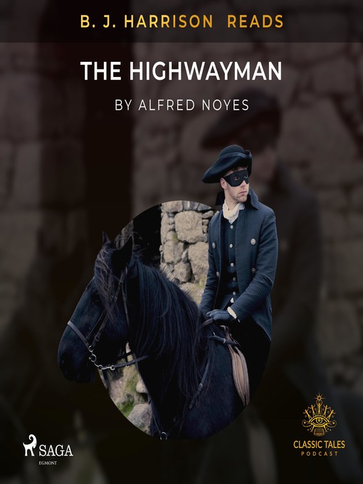 Title details for B. J. Harrison Reads the Highwayman by Alfred Noyes - Wait list